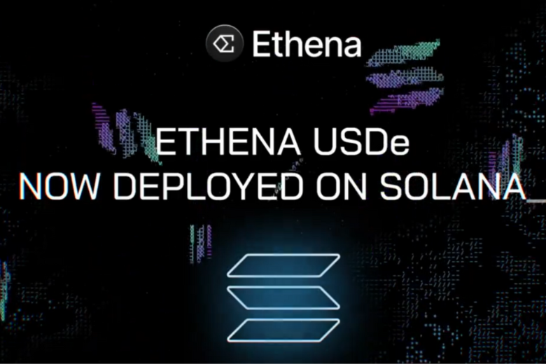 Ethena（USDe）登陸Solana，SOL、JitoSOL或將成為新抵押品