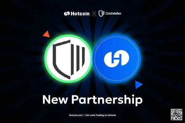 Hotcoin Global與CoolWallet達成戰略合作